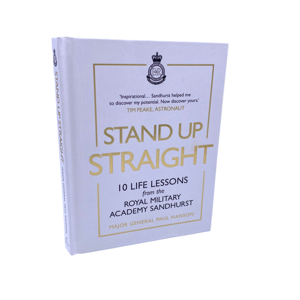 Book - Stand Up Straight - Major General Paul Nanson CB CBE